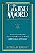 The Living Word: Book 1