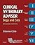 Clinical Veterinary Advisor: Dogs and Cats