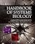 Handbook of Systems Biology: Concepts and Insights