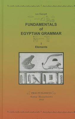 Fundamentals of Egyptian Grammar, I: Elements (reprint with Minor Additions and Corrections)