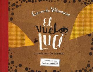El vuelo de Luci (cuaderno de tareas) (Spanish Edition)