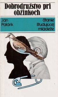 Dobrodružstvo pri obžinkoch (Hardcover)