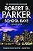 School Days (Spenser #33)