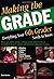 Making the Grade: Everything Your Sixth Grader Needs to Know