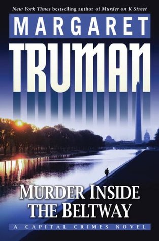 Murder Inside the Beltway (Capital Crimes, #24)