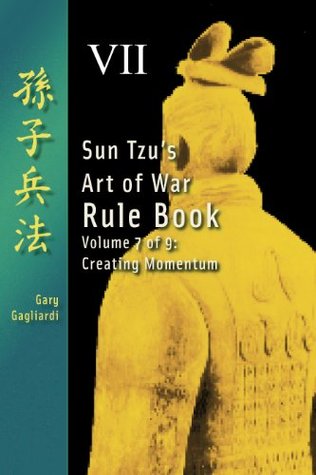 Volume 7: Sun Tzu's Art of War Playbook -- Creating Momentum (Kindle Edition)