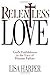 Relentless Love: God's Fait...
