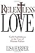 Relentless Love: God's Faithfulness In The Face of Human Failure