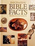 Fascinating Bible facts: People, places, & events