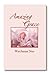 Amazing Grace by Watchman Nee Amazing Grace by Watchman Nee