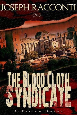 The Blood Cloth Syndicate (A Relics Novel, #1)