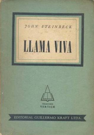 Portada de La llama viva. Drama en forma novelada, de John Steinbeck