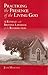 Practicing the Presence of the Living God A Retreat with Brot... by Jean Maalouf