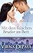 Mit dem falschen Bruder im Bett (Dalton Brothers, #1)