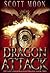 Dragon Attack (Son of a Dra...