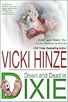 Down and Dead in Dixie by Vicki Hinze