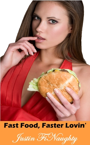 Fast Food, Faster Lovin' (Young, Dumb, and Full of Cum)