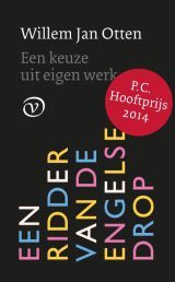 Een ridder van de Engelse drop. Een keuze uit eigen werk