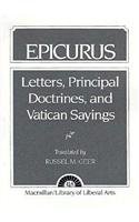 Epicurus: Letters, Principal Doctrines, and Vatican Sayings (Paperback)