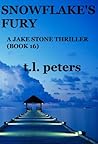 Snowflake's Fury (Jake Stone Thriller #16) Snowflake's Fury (Jake Stone Thriller #16)