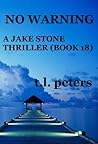 No Warning (Jake Stone Thriller #18) No Warning (Jake Stone Thriller #18)
