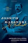 Joseph Babinski: A Biography
