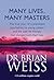 Many Lives, Many Masters by Brian L. Weiss
