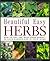 Beautiful Easy Herbs by Laurence Sombke