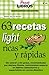 63 Recetas Light Ricas y Rápidas (Practilibros nº 42) (Spanish Edition)