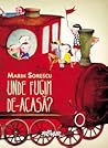 Unde fugim de-acasa? by Marin Sorescu