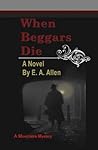 When Beggars Die