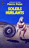 Soleils hurlants (Les hommes sans futur, #3) Soleils hurlants (Les hommes sans futur, #3)