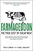 Farmageddon: The True Cost ...