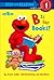 B is for Books! (Sesame Street) (Step into Reading)