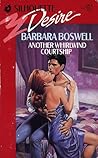 Another Whirlwind Courtship by Barbara Boswell