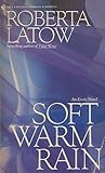 Soft Warm Rain Soft Warm Rain
