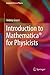 Introduction to Mathematica® for Physicists (Graduate Texts in Physics)