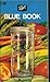 Ball Blue Book. Easy Guide to Tasty, Thrifty Canning and Freezing [Paperback]