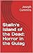 Stalin’s Island of the Dead: Horror in the Gulag (Hidden History Book 2)