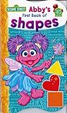 Abby's First Book of Shapes (Sesame Street)