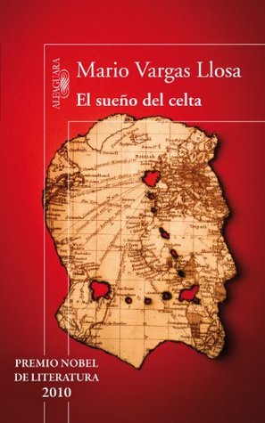 El sueño del celta (Spanish Edition)