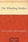 The Whistling Mother