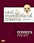 Oral and Maxillofacial Trauma by Raymond J. Fonseca