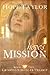 Hope's Mission by Hope Taylor