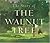 The Story of the Walnut Tree