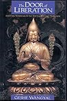 The Door of Liberation: Essential Teachings of the Tibetan Buddhist Tradition
