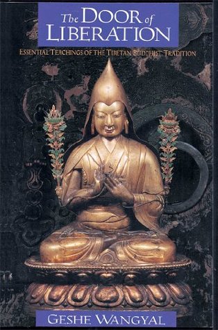 The Door of Liberation: Essential Teachings of the Tibetan Buddhist Tradition (Paperback)