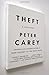 Theft by Peter Carey