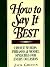 How to Say It Best: Choice ...
