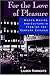 For the Love of Pleasure: Women, Movies, and Culture in Turn-of-the-Century Chicago